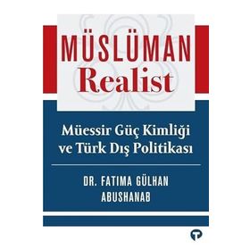 Müslüman Realist - Fatima Gülhan Abushanab