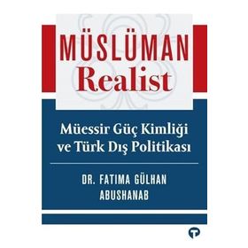Müslüman Realist - Fatima Gülhan Abushanab