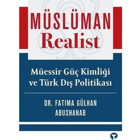 Müslüman Realist - Fatima Gülhan Abushanab