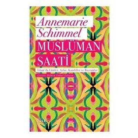 Müslüman Saati - Annemarie Schimmel