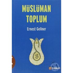 Müslüman Toplum - Ernest Gellner