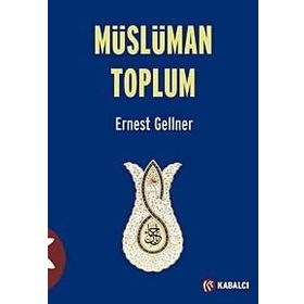 Müslüman Toplum - Ernest Gellner