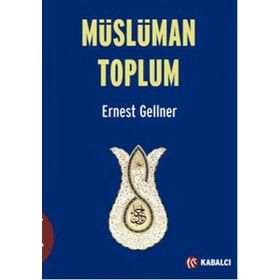 Müslüman Toplum - Ernest Gellner