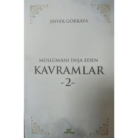 Müslümanı İnşa Eden Kavramlar 2 VeKitap Yayıncılık