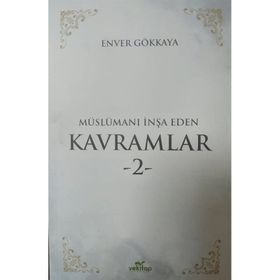 Müslümanı İnşa Eden Kavramlar 2 VeKitap Yayıncılık