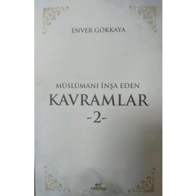 Müslümanı İnşa Eden Kavramlar 2 VeKitap Yayıncılık
