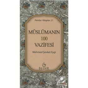 MÜSLÜMANIN 100 VAZIFESI - MEHMET ŞEVKET EYGI
