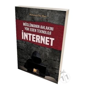 Müslümanın Ahlakını Yok Eden Teknoloji İnternet - Mahmud Edu Muaz