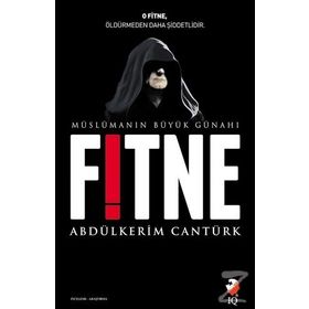 Müslümanın Büyük Günahı Fitne / Abdülkerim Cantürk / IQ Kültür Sanat Yayıncılık