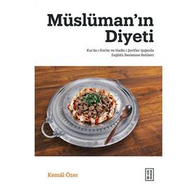 Müslümanın Diyeti Ketebe Yayınları