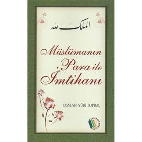 Müslümanın Para ile İmtihanı - Osman Nuri Topbaş