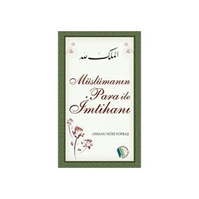 Müslümanın Para ile İmtihanı - Osman Nuri Topbaş