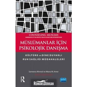 Müslümanlar İçin Psikolojik Danışma - Mona M. Amer Sameera Ahmed Routledge