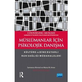Müslümanlar İçin Psikolojik Danışma - Mona M. Amer Sameera Ahmed Routledge
