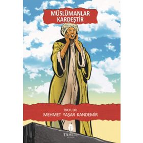 MÜSLÜMANLAR KARDEŞTİR-4 - M. YAŞAR KANDEMIR