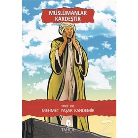 MÜSLÜMANLAR KARDEŞTİR-4 - M. YAŞAR KANDEMIR