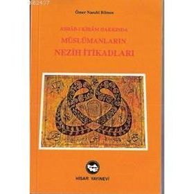 MÜSLÜMANLARIN NEZIH İTİKADLARI - ÖMER NASUHI BILMEN