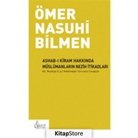 MÜSLÜMANLARIN NEZIH İTİKADLARI - ÖMER NASUHI BILMEN