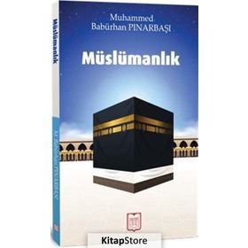 Müslümanlık - Muhammed Babürhan Pınarbaşı