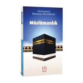 Müslümanlık - Muhammed Babürhan Pınarbaşı