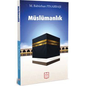 Müslümanlık - Muhammed Babürhan Pınarbaşı