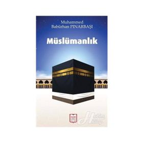 Müslümanlık - Muhammed Babürhan Pınarbaşı