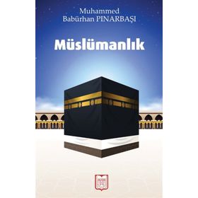 Müslümanlık - Muhammed Babürhan Pınarbaşı