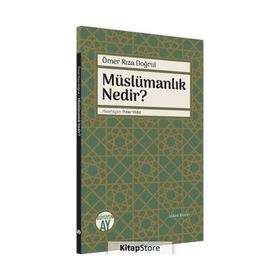 Müslümanlık Nedir? - Büyüyen Ay Yayınları