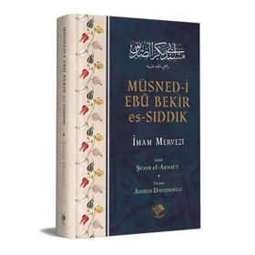 Müsned-i Ebu Bekir Es-Sıddık - İmam Mervezi