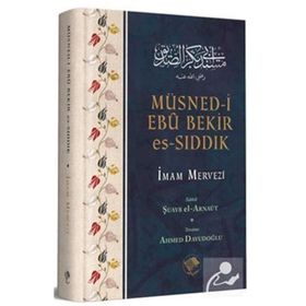 Müsned-i Ebu Bekir Es-Sıddık - İmam Mervezi