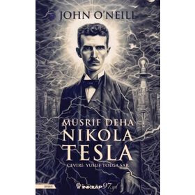 Müsrif Deha Nikola Tesla - İnkılap Kitabevi