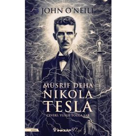 Müsrif Deha Nikola Tesla - İnkılap Kitabevi