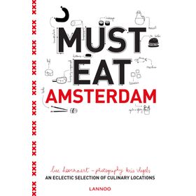 Must Eat Amsterdam - Luc Hoornaert