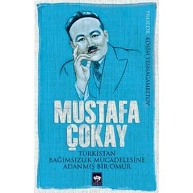 Mustafa Çokay - Köşim Yesmagambetov