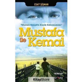 Mustafa ile Kemal - Esat Şişman