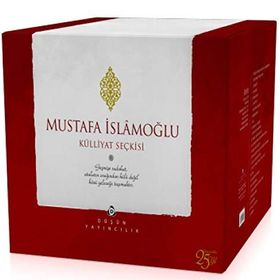 Mustafa İslamoğlu Külliyat Seçkisi - Mustafa İslamoğlu