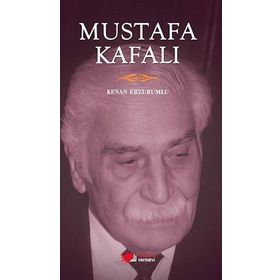 MUSTAFA KAFALI - KENAN ERZURUMLU