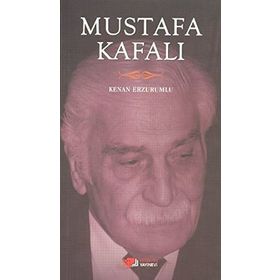 MUSTAFA KAFALI - KENAN ERZURUMLU