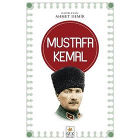 Mustafa Kemal - Ahmet Demir