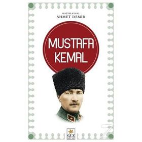 Mustafa Kemal - Ahmet Demir