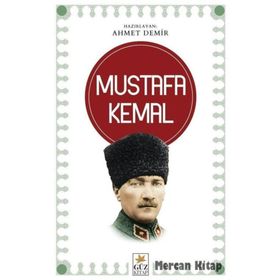 Mustafa Kemal - Ahmet Demir