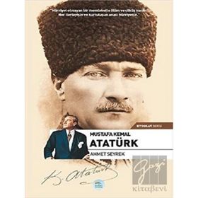 Mustafa Kemal Atatürk Biyografi - Maviçatı Yayınları