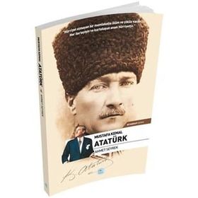 Mustafa Kemal Atatürk Biyografi - Maviçatı Yayınları
