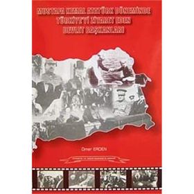 Mustafa Kemal Atatürk Döneminde Türkiye’yi Ziyaret Eden Devlet Başkanları - Ömer Erden