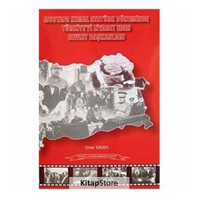 Mustafa Kemal Atatürk Döneminde Türkiye’yi Ziyaret Eden Devlet Başkanları - Ömer Erden
