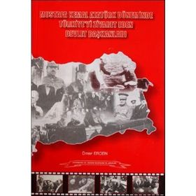 Mustafa Kemal Atatürk Döneminde Türkiye’yi Ziyaret Eden Devlet Başkanları - Ömer Erden