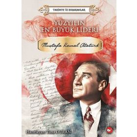 Mustafa Kemal Atatürk / İz Bırakanlar / Eda Bayrak