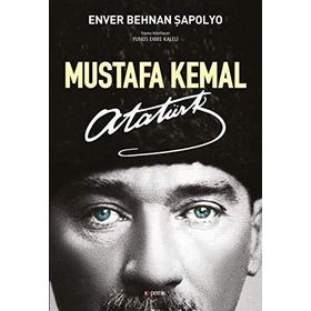 MUSTAFA KEMAL ATATÜRK KENDINE ÖZGÜ BIR YAŞAM VE KİŞİLİK (CILTSIZ) - ŞERAFETTİN TURAN