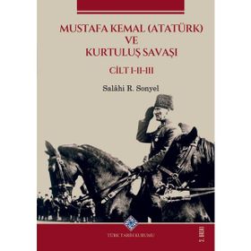 Mustafa Kemal Atatürk ve Kurtuluş Savaşı 3 Cilt Takım - Salahi R. Sonyel