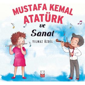 Mustafa Kemal Atatürk ve Sana - Yılmaz Özdil